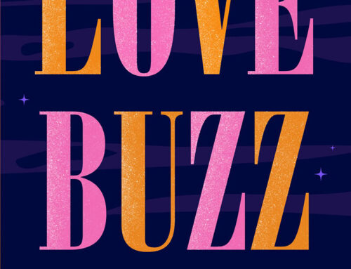 Love Buzz by Neely Tubati Alexander