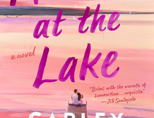 Meet Me at the Lake by Carley Fortune
